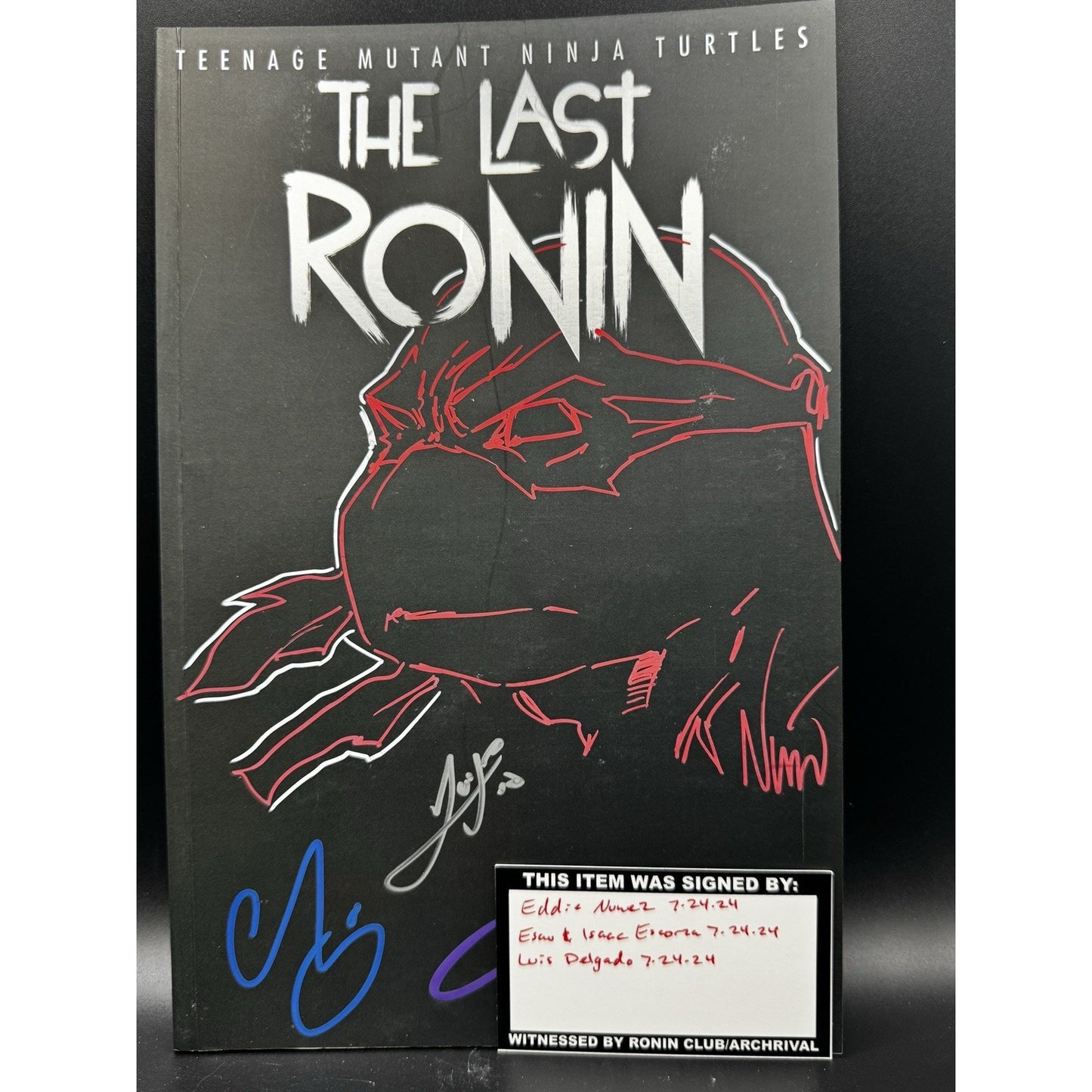 TMNT Last Ronin Original Sketch Cover by Eddie Nunez 4x SIGNED Escorza, Delgado