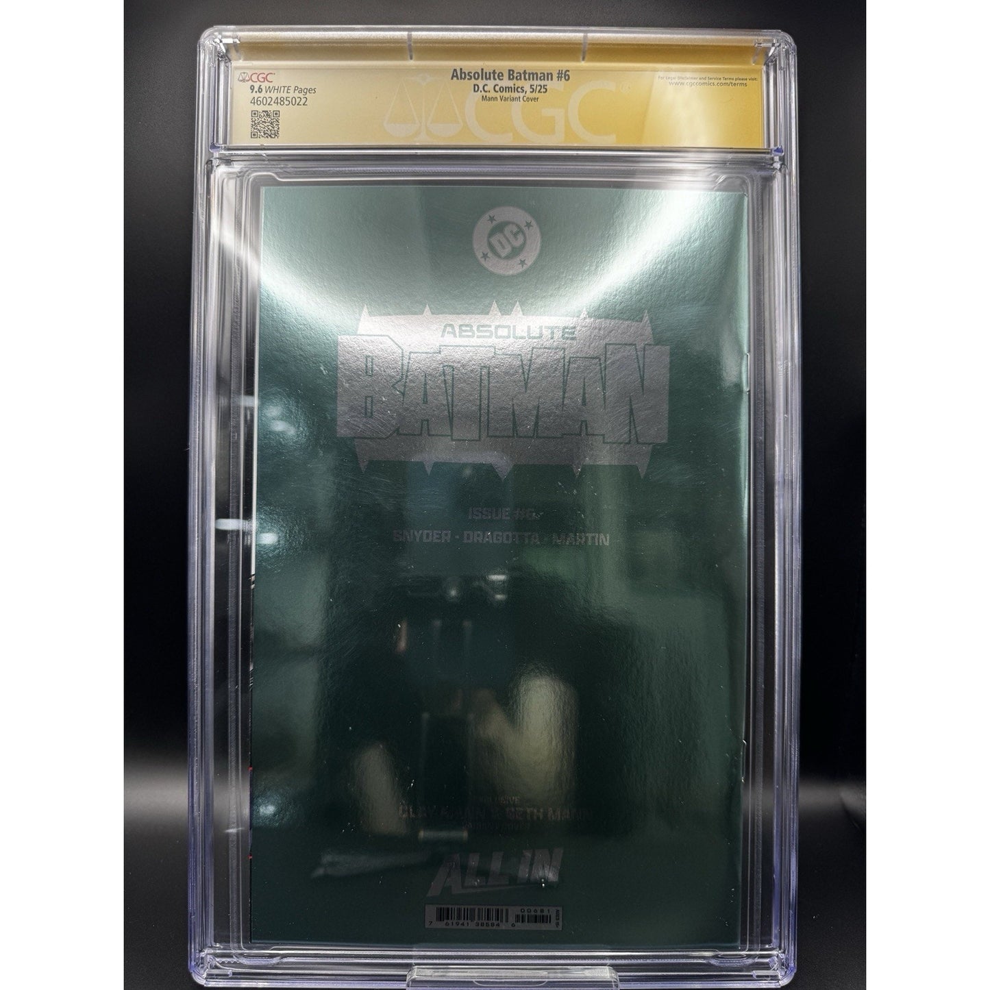 ABSOLUTE BATMAN 6 CGC 9.6 SS MANN FOIL VAR 2x SIGNED SCOTT SNYDER & CLAY MANN