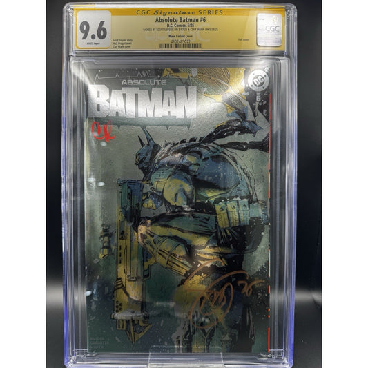 ABSOLUTE BATMAN 6 CGC 9.6 SS MANN FOIL VAR 2x SIGNED SCOTT SNYDER & CLAY MANN